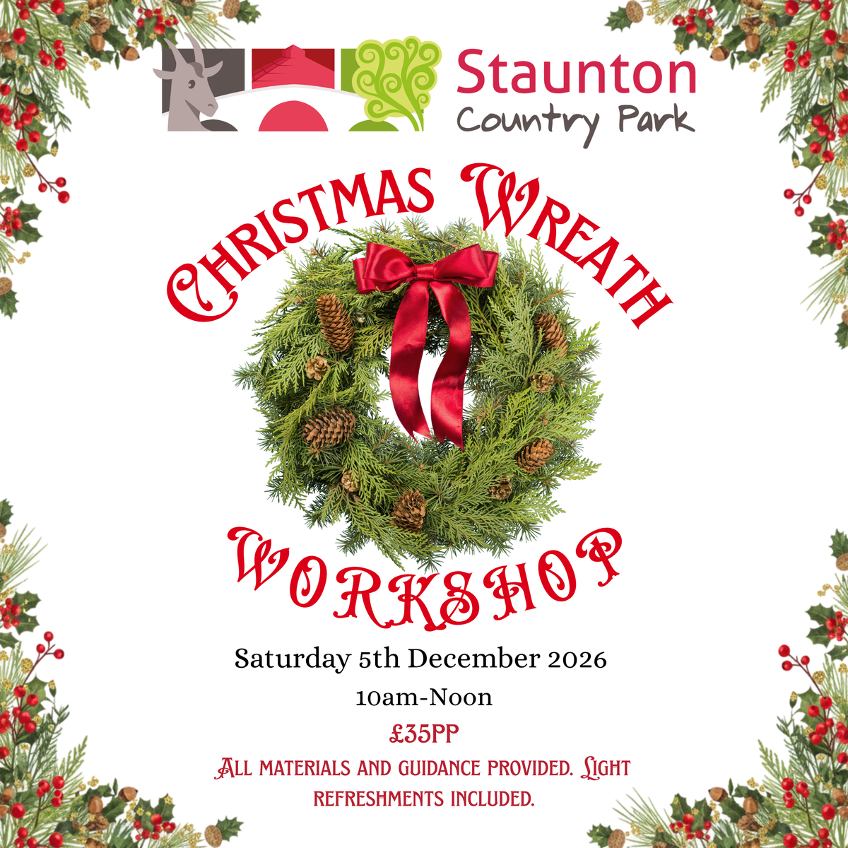 Wreath Making Workshop at Staunton Country Park - Saturday 5th December 2026 - 10.00am