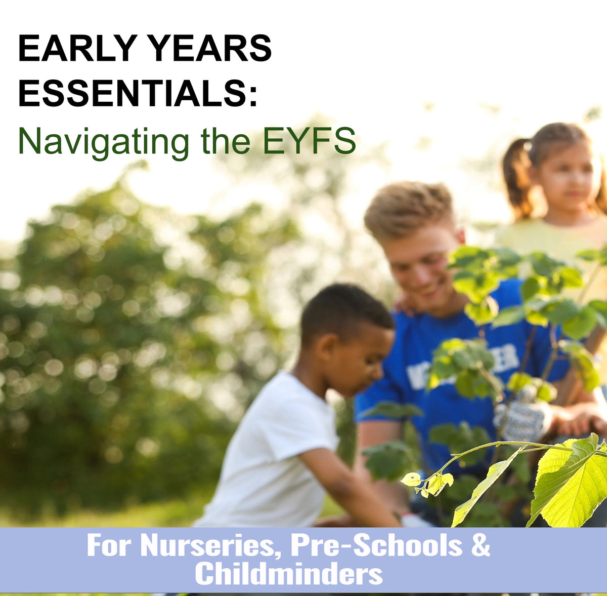 Early Years, Childcare Settings and Childminders in Hampshire - NEW! Early Years Essentials
