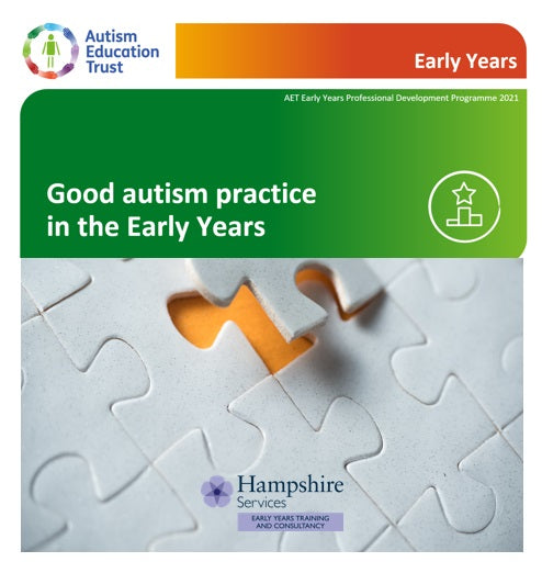 Early Years, Childcare Settings and Childminders in Hampshire - Level two: Good Autism Practice Neuroinclusive Education Network (formerly AET
