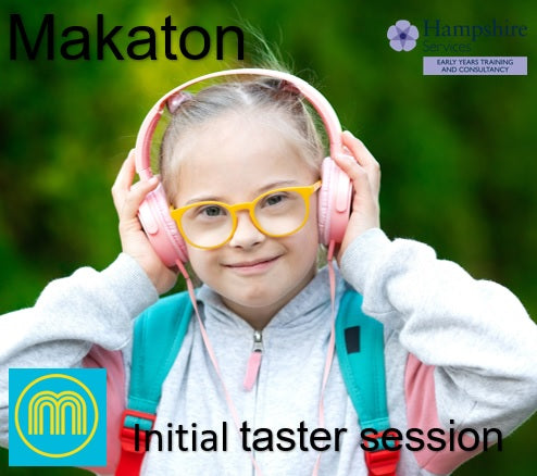 Hampshire Maintained Schools and Nurseries - Inclusion Team - Makaton initial taster session - In house training