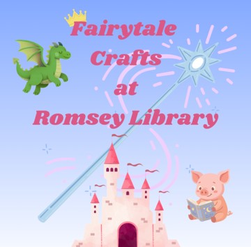 Fairytale Crafts - Romsey Library - Tuesday 26th May 2026 - 10.00am