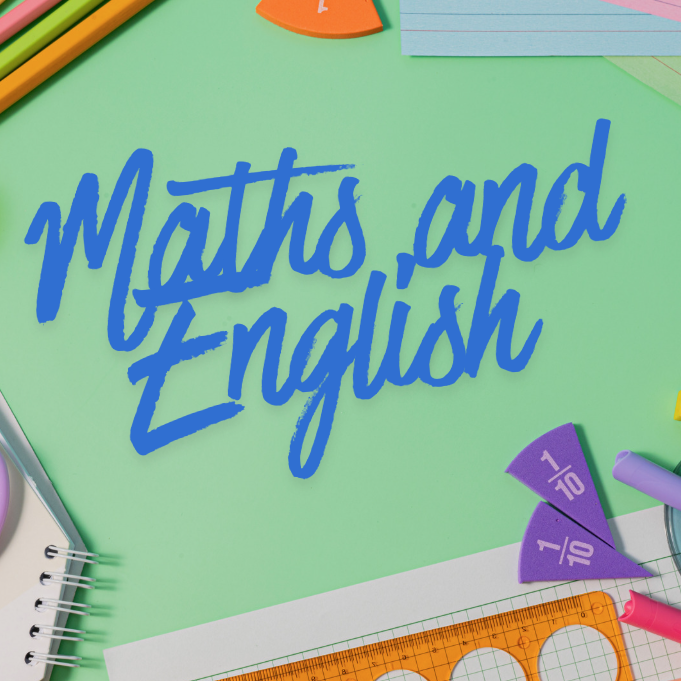 Maths and English