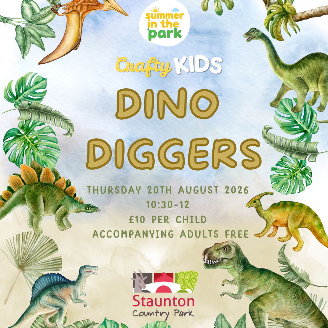 Crafty Kids Dino Diggers Workshop at Staunton Country Park - Thursday 20th August 2026 - 10.30am