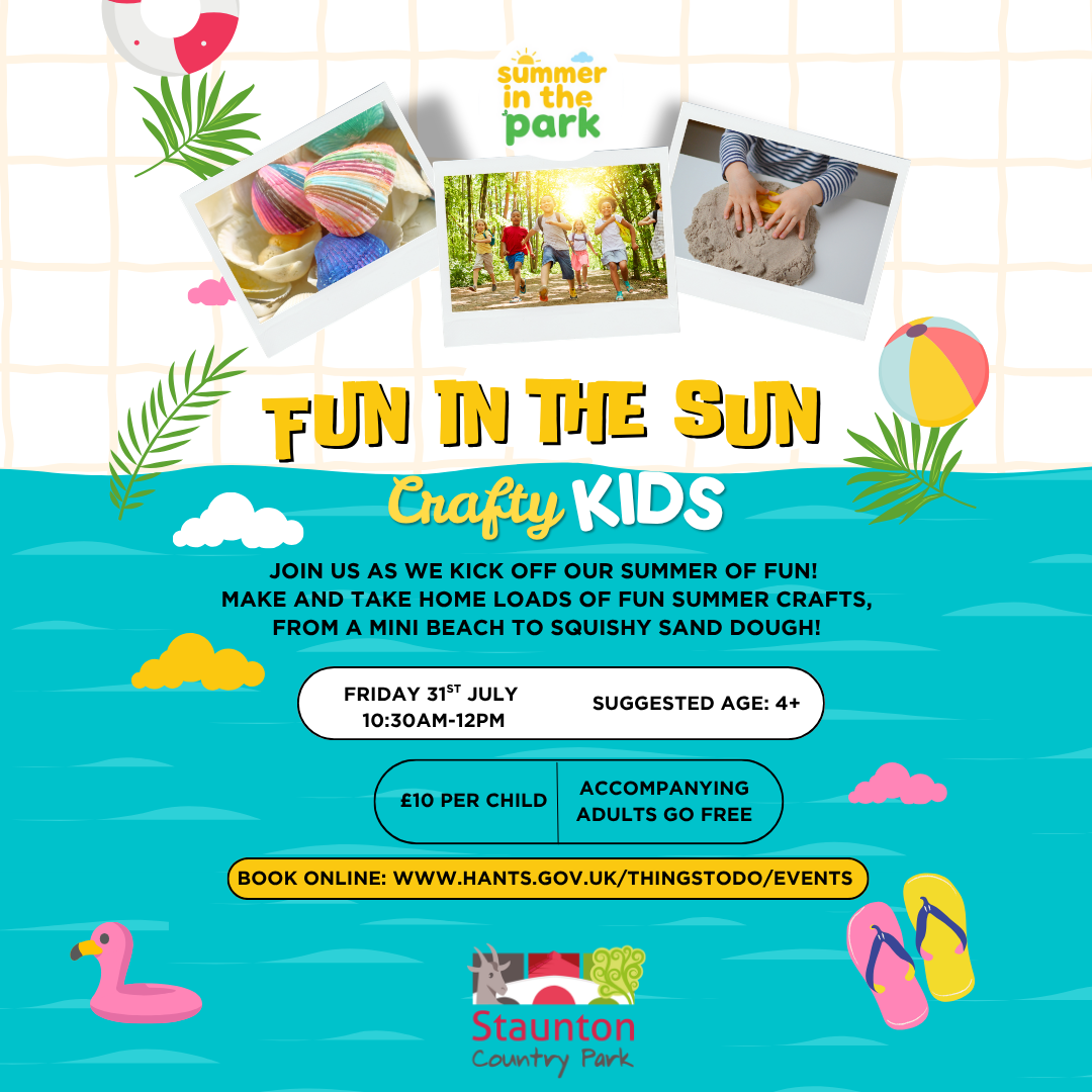 Crafty Kids Fun in the Sun Workshop at Staunton Country Park - Friday 31st July 2026 - 10.30am