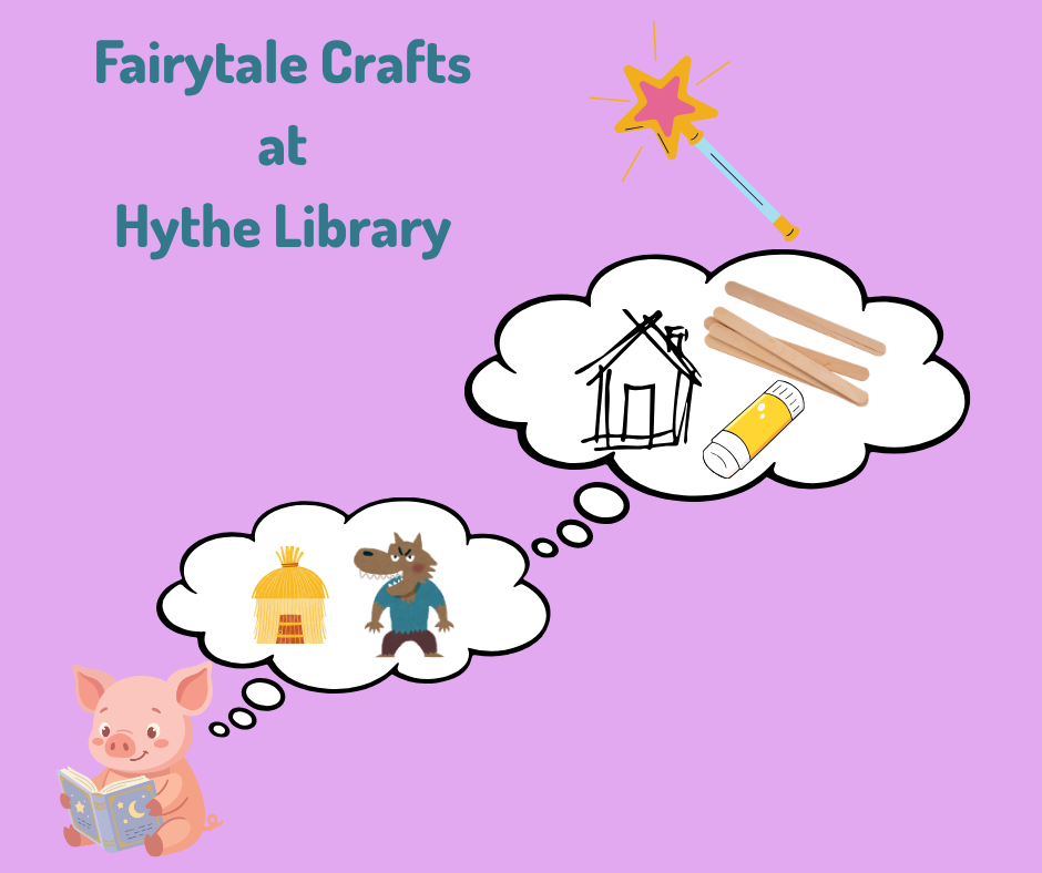 Fairytale Crafts - Hythe Library - Tuesday 26th May 2026 - 11.00am
