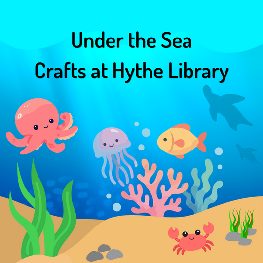 Under the Sea Creature Crafts - Hythe Library - Thursday 6th August 2026 - 10.00am