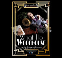 What Ho Wodehouse - Fareham Library - Friday 15th March 2024