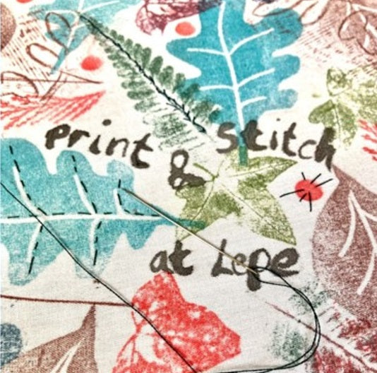 Print & Stitch at Lepe Country Park - Wednesday 19th March 2025 - 10.00am