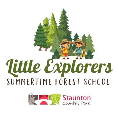 Little Explorers Summertime Forest School at Staunton Country Park - Thursday 6th August 2026 - 10.30am
