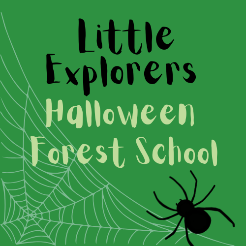 Little Explorers Halloween Forest School at Staunton Country Park - Monday 27th October 2025