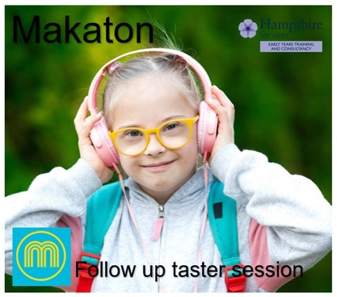 Early Years, Childcare Settings and Childminders in Hampshire - Inclusion Team Makaton - Follow up taster – In house training