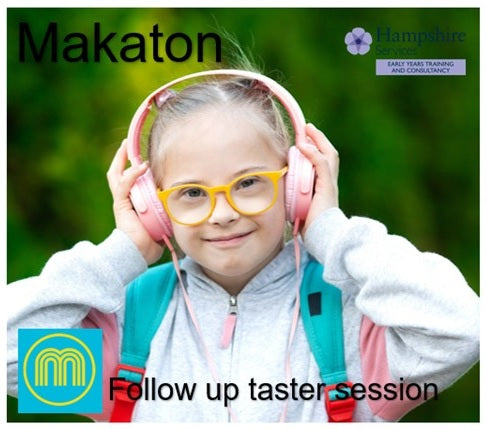 Inclusion Team Makaton - Follow up taster – In house training