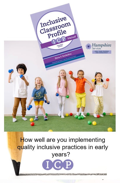 Academies and Independent Schools in Hampshire, Providers from Outside Hampshire and Other Organisations - NEW! Inclusion Team - The Inclusive Classroom Profile: Measuring the Quality of Inclusion in Early Years Audits