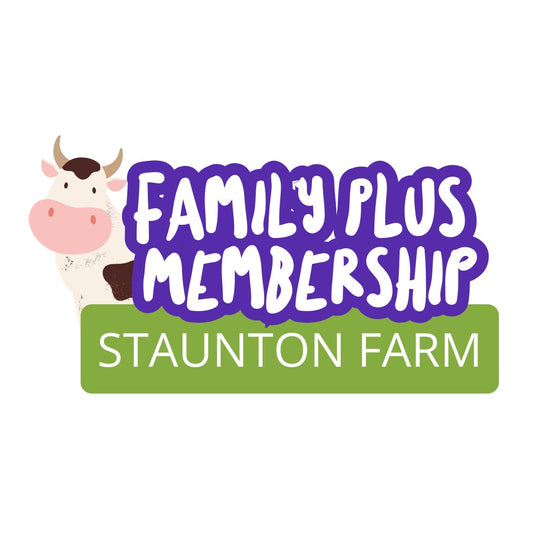 Staunton Farm - Family Plus Annual Membership