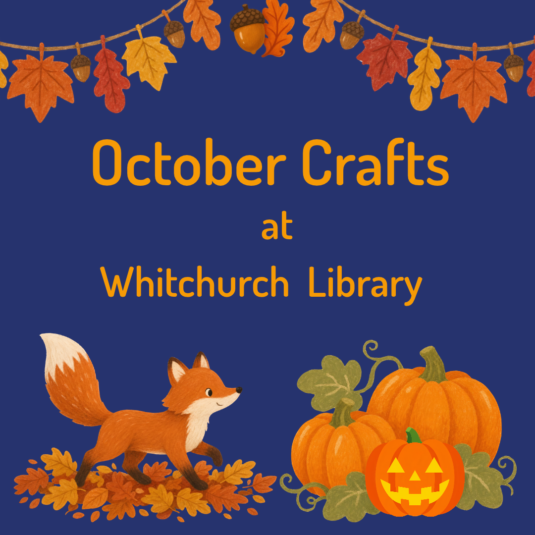 October Crafts - Whitchurch Library - Wednesday 28th October 2026 - 2.00pm