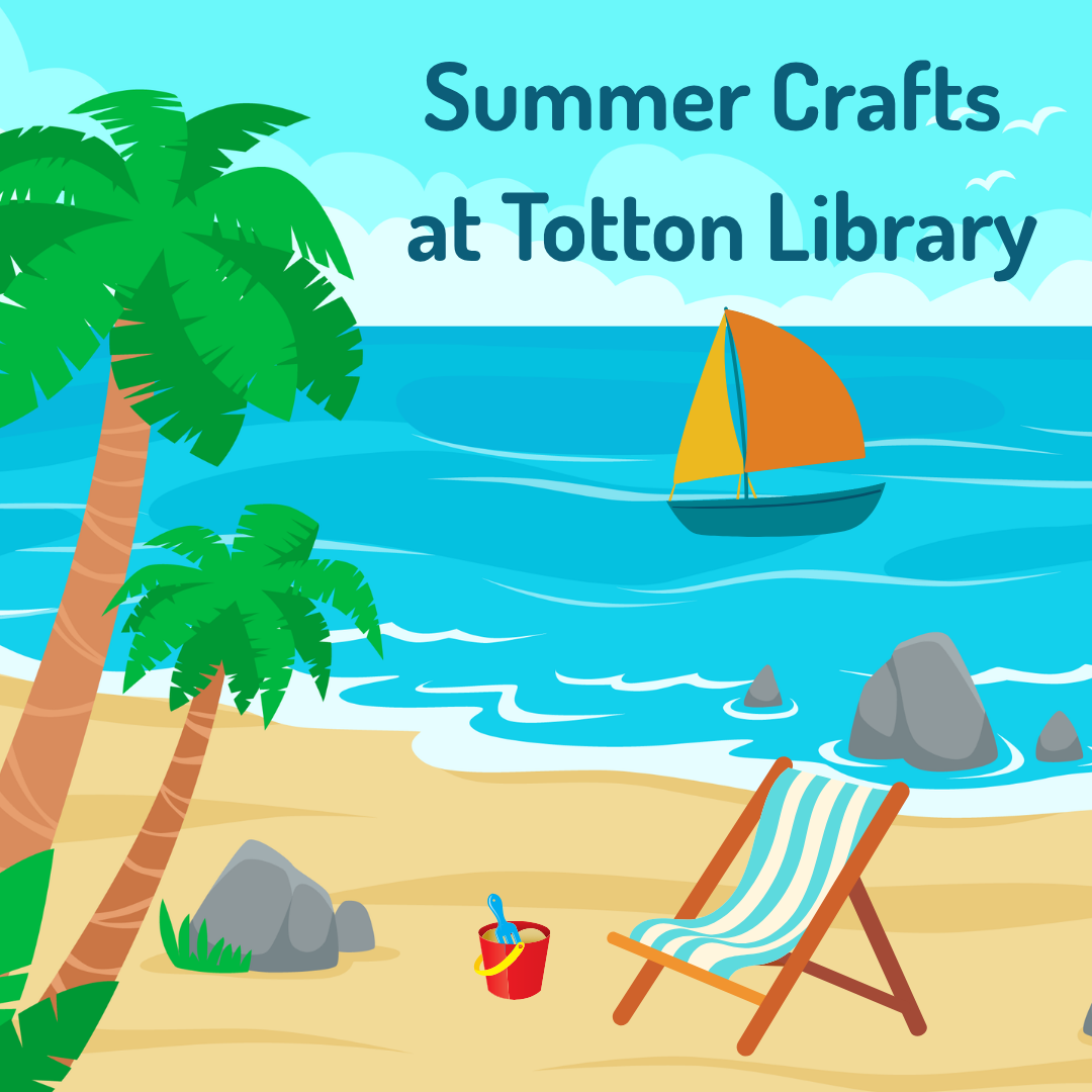 Summer Crafts - Totton Library - Tuesday 28th July 2026 - 10.00am
